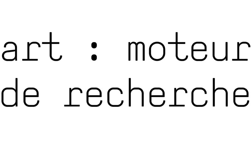 Soutenez l’Art et la Recherche-Création avec « art : moteur de recherche »