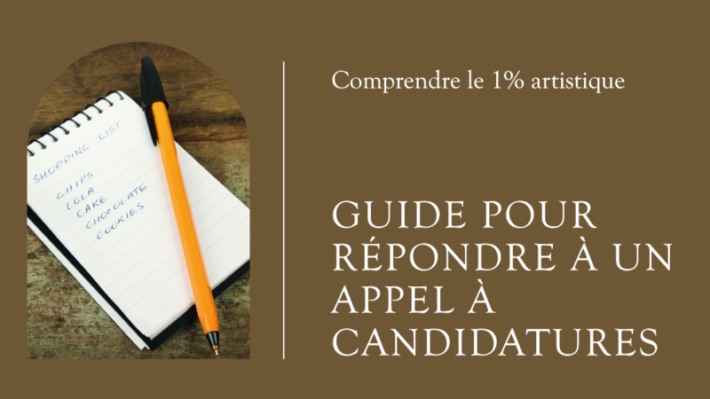 Guide : comprendre et répondre à un appel à candidatures pour le 1% artistique