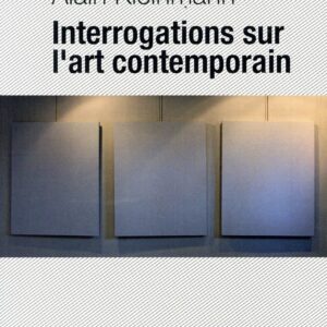 Interrogations sur l'art contemporain