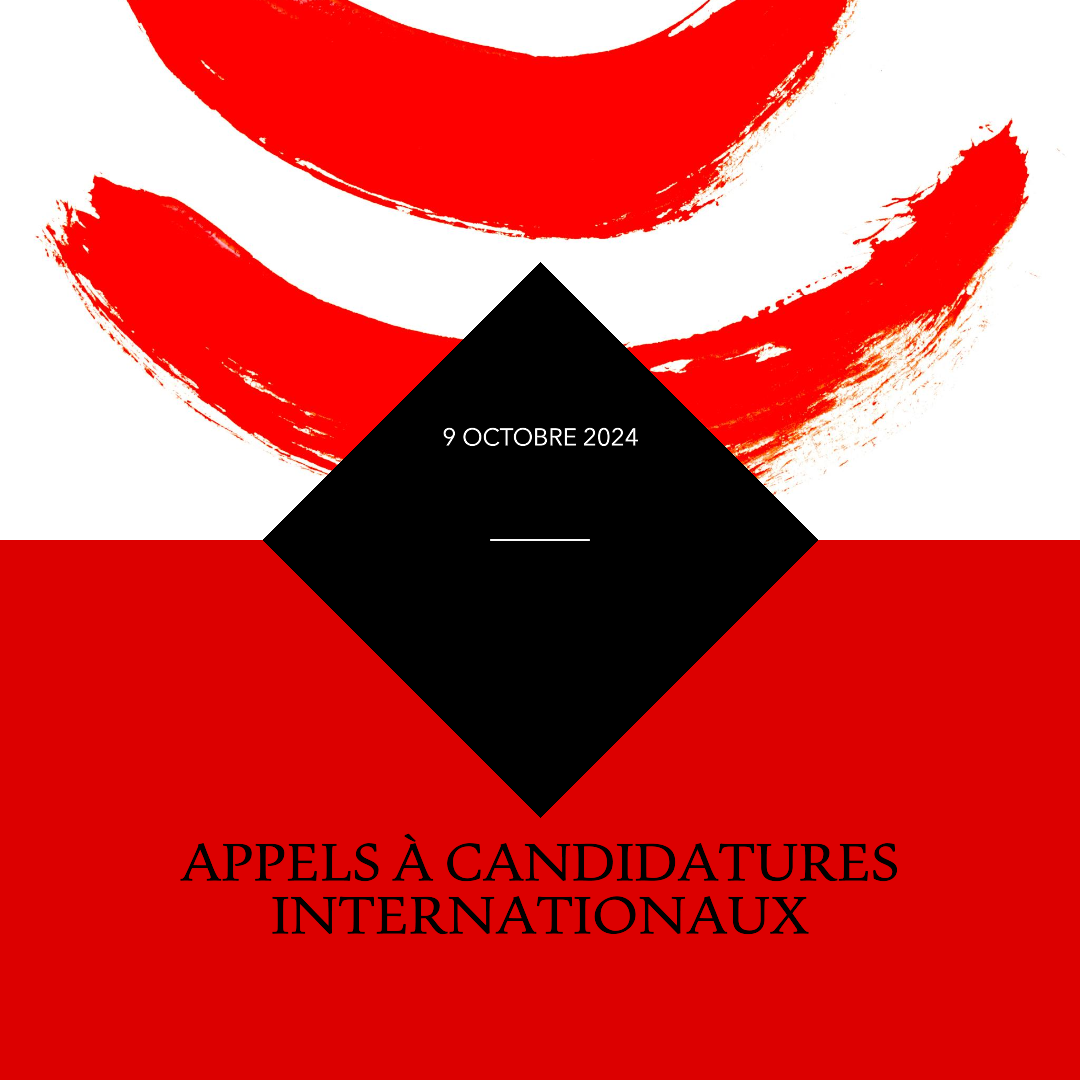 Appels à candidatures internationaux du 9 octobre 2024