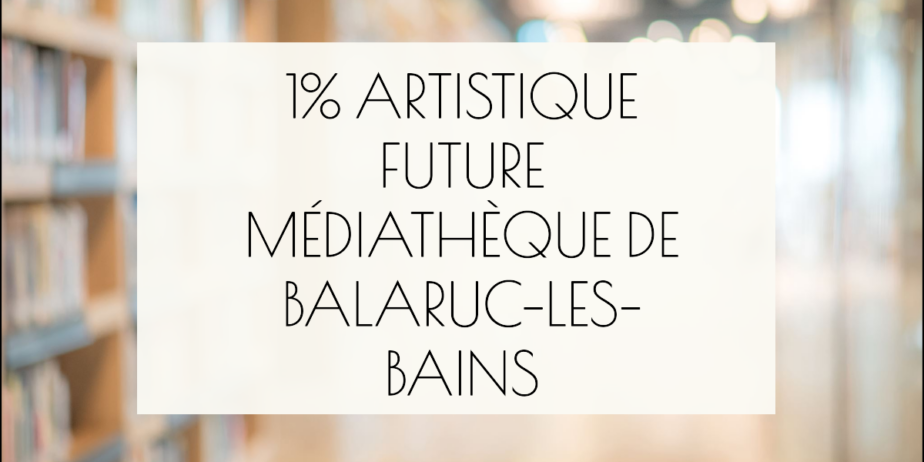 Appel à candidatures : 1% artistique pour la future médiathèque de Balaruc-les-Bains